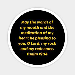 Bible Verse Psalm 19:14 Magnet